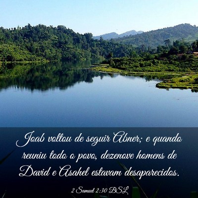 Picture 03 - 2 Samuel 2:30 BSL - Joab voltou de seguir Abner; e quando reuniu todo - Bible Verse Picture