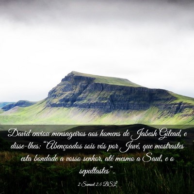 Picture 03 - 2 Samuel 2:5 BSL - David enviou mensageiros aos homens de Jabesh - Bible Verse Picture