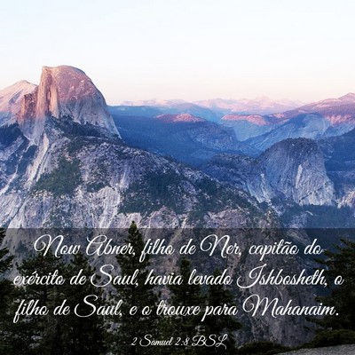Picture 03 - 2 Samuel 2:8 BSL - Now Abner, filho de Ner, capitão do exército de - Bible Verse Picture