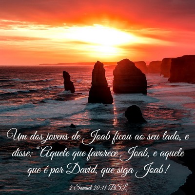 Picture 03 - 2 Samuel 20:11 BSL - Um dos jovens de Joab ficou ao seu lado, e disse: - Bible Verse Picture