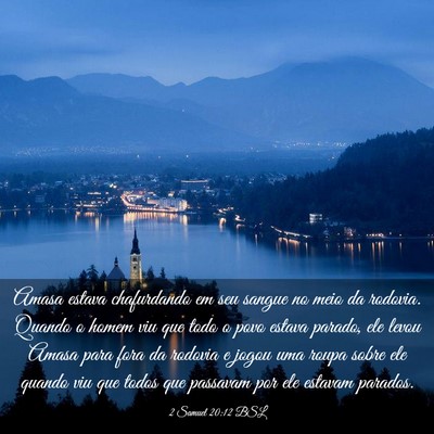 Picture 03 - 2 Samuel 20:12 BSL - Amasa estava chafurdando em seu sangue no meio da - Bible Verse Picture