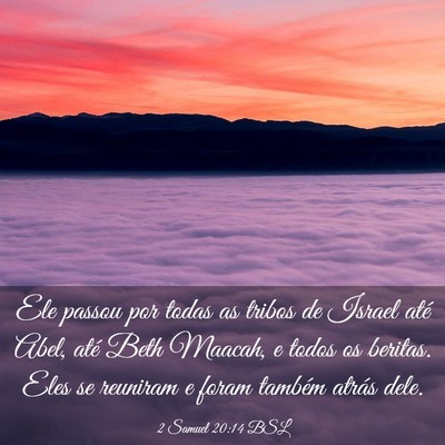 Picture 03 - 2 Samuel 20:14 BSL - Ele passou por todas as tribos de Israel até - Bible Verse Picture