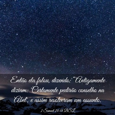 Picture 03 - 2 Samuel 20:18 BSL - Então ela falou, dizendo: “Antigamente diziam: - Bible Verse Picture