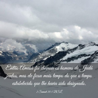 Picture 03 - 2 Samuel 20:5 BSL - Então Amasa foi chamar os homens de Judá - Bible Verse Picture