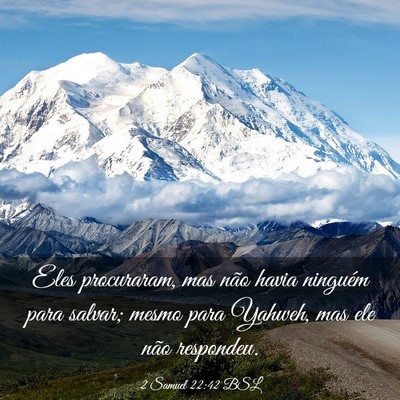 Picture 03 - 2 Samuel 22:42 BSL - Eles procuraram, mas não havia ninguém para - Bible Verse Picture