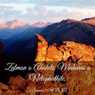 Picture 03 - 2 Samuel 23:28 BSL - Zalmon o Ahohite, Maharai o - Bible Verse Picture