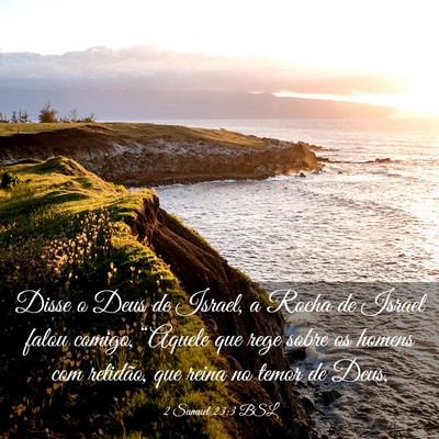 Picture 03 - 2 Samuel 23:3 BSL - Disse o Deus de Israel, a Rocha de Israel falou - Bible Verse Picture