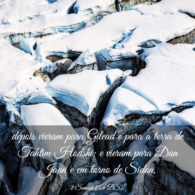 Picture 03 - 2 Samuel 24:6 BSL - depois vieram para Gilead e para a terra de - Bible Verse Picture