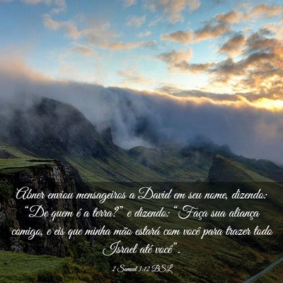 Picture 03 - 2 Samuel 3:12 BSL - Abner enviou mensageiros a David em seu nome, - Bible Verse Picture