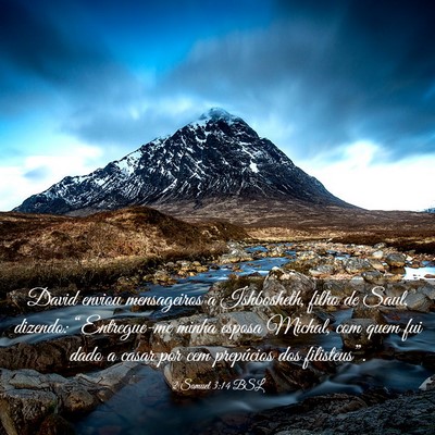 Picture 03 - 2 Samuel 3:14 BSL - David enviou mensageiros a Ishbosheth, filho de - Bible Verse Picture