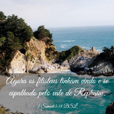 Picture 03 - 2 Samuel 5:18 BSL - Agora os filisteus tinham vindo e se espalhado - Bible Verse Picture