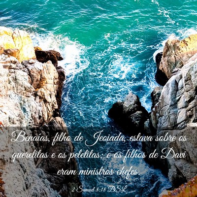 Picture 03 - 2 Samuel 8:18 BSL - Benaías, filho de Jeoiada, estava sobre os - Bible Verse Picture