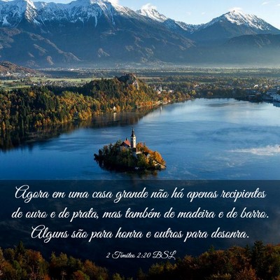 Picture 03 - 2 Timóteo 2:20 BSL - Agora em uma casa grande não há apenas - Bible Verse Picture