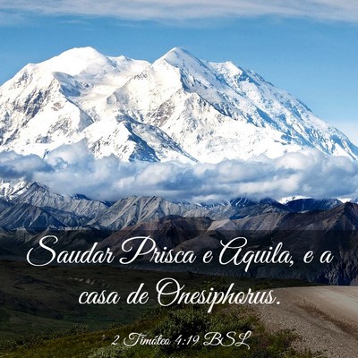 Picture 03 - 2 Timóteo 4:19 BSL - Saudar Prisca e Aquila, e a casa de - Bible Verse Picture