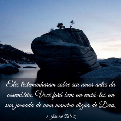 Picture 03 - 3 João 1:6 BSL - Eles testemunharam sobre seu amor antes da - Bible Verse Picture