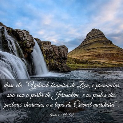 Picture 03 - Amós 1:2 BSL - disse ele: “Yahweh bramirá de Zion, e - Bible Verse Picture