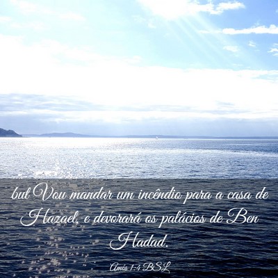 Picture 03 - Amós 1:4 BSL - but Vou mandar um incêndio para a casa de - Bible Verse Picture