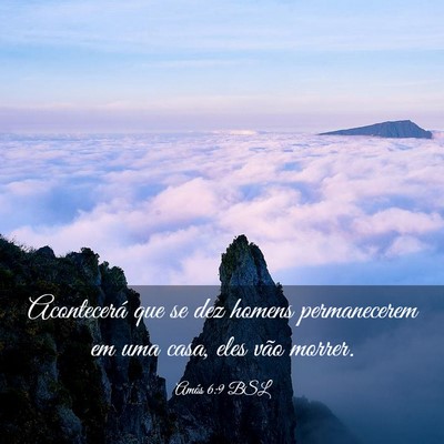 Picture 03 - Amós 6:9 BSL - Acontecerá que se dez homens permanecerem em uma - Bible Verse Picture