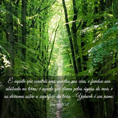 Picture 03 - Amós 9:6 BSL - É aquele que constrói seus quartos nos céus, e - Bible Verse Picture