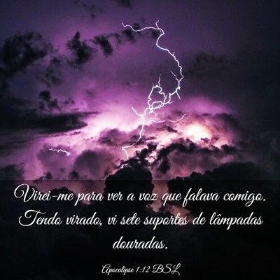 Picture 03 - Apocalipse 1:12 BSL - Virei-me para ver a voz que falava comigo. Tendo - Bible Verse Picture
