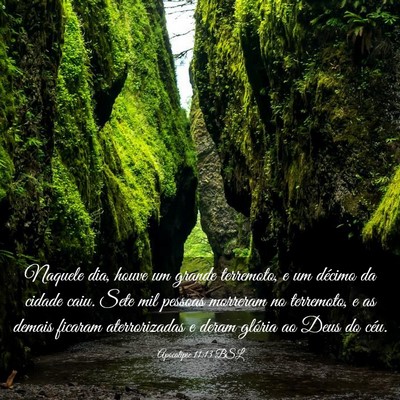 Picture 03 - Apocalipse 11:13 BSL - Naquele dia, houve um grande terremoto, e um - Bible Verse Picture
