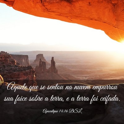 Picture 03 - Apocalipse 14:16 BSL - Aquele que se sentou na nuvem empurrou sua foice - Bible Verse Picture