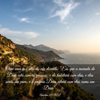 Picture 03 - Apocalipse 21:3 BSL - Ouvi uma voz alta do céu dizendo: “Eis que a - Bible Verse Picture