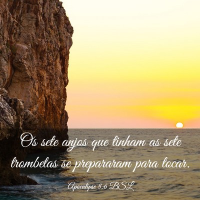 Picture 03 - Apocalipse 8:6 BSL - Os sete anjos que tinham as sete trombetas se - Bible Verse Picture