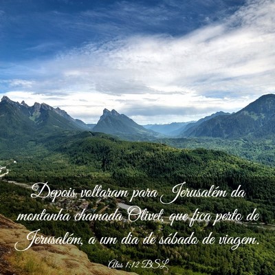 Picture 03 - Atos 1:12 BSL - Depois voltaram para Jerusalém da montanha - Bible Verse Picture