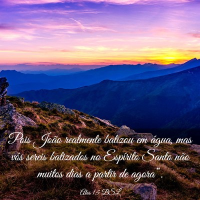 Picture 03 - Atos 1:5 BSL - Pois João realmente batizou em água, mas vós - Bible Verse Picture