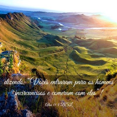 Picture 03 - Atos 11:3 BSL - dizendo: “Vocês entraram para os homens - Bible Verse Picture