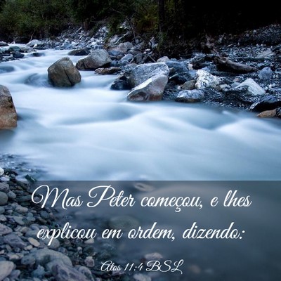 Picture 03 - Atos 11:4 BSL - Mas Peter começou, e lhes explicou em ordem, - Bible Verse Picture