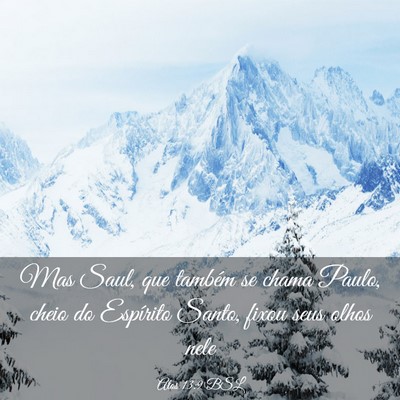 Picture 03 - Atos 13:9 BSL - Mas Saul, que também se chama Paulo, cheio do - Bible Verse Picture