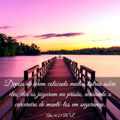 Picture 03 - Atos 16:23 BSL - Depois de terem colocado muitas listras sobre - Bible Verse Picture