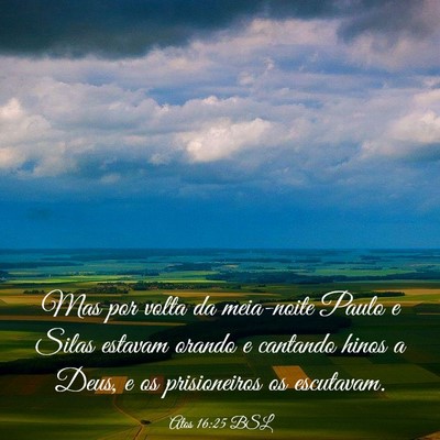 Picture 03 - Atos 16:25 BSL - Mas por volta da meia-noite Paulo e Silas estavam - Bible Verse Picture