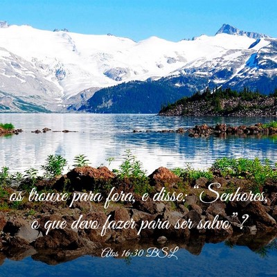 Picture 03 - Atos 16:30 BSL - os trouxe para fora, e disse: “Senhores, o que - Bible Verse Picture