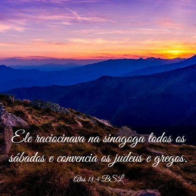 Picture 03 - Atos 18:4 BSL - Ele raciocinava na sinagoga todos os sábados e - Bible Verse Picture