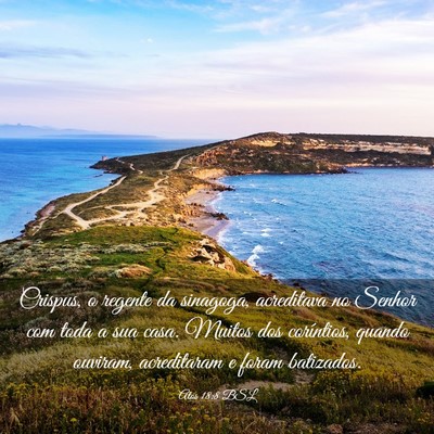 Picture 03 - Atos 18:8 BSL - Crispus, o regente da sinagoga, acreditava no - Bible Verse Picture