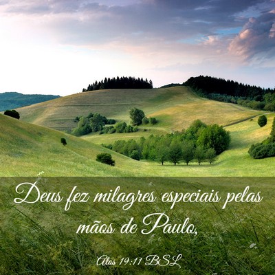 Picture 03 - Atos 19:11 BSL - Deus fez milagres especiais pelas mãos de - Bible Verse Picture