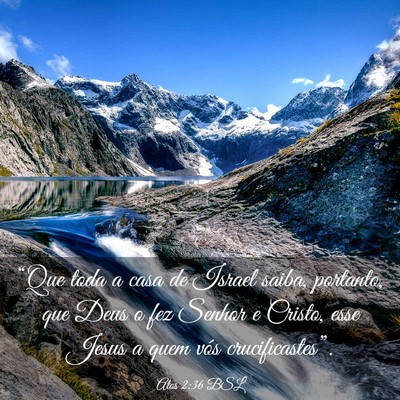 Picture 03 - Atos 2:36 BSL - “Que toda a casa de Israel saiba, portanto, que - Bible Verse Picture