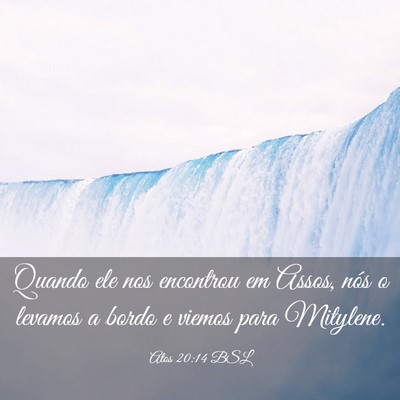 Picture 03 - Atos 20:14 BSL - Quando ele nos encontrou em Assos, nós o levamos - Bible Verse Picture
