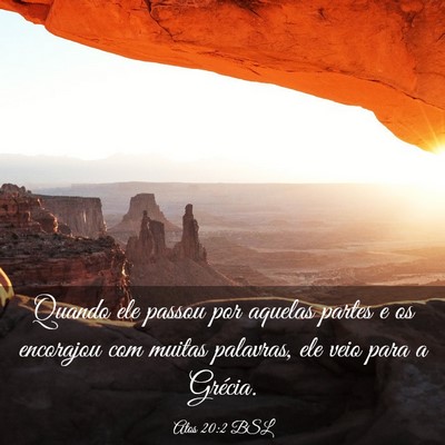 Picture 03 - Atos 20:2 BSL - Quando ele passou por aquelas partes e os - Bible Verse Picture