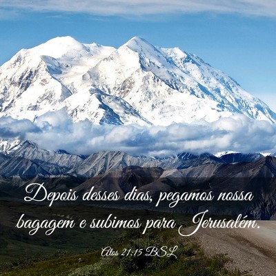Picture 03 - Atos 21:15 BSL - Depois desses dias, pegamos nossa bagagem e - Bible Verse Picture