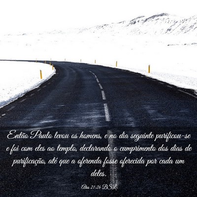 Picture 03 - Atos 21:26 BSL - Então Paulo levou os homens, e no dia seguinte - Bible Verse Picture