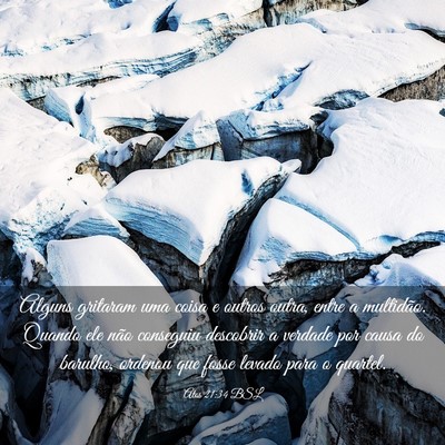 Picture 03 - Atos 21:34 BSL - Alguns gritaram uma coisa e outros outra, entre a - Bible Verse Picture