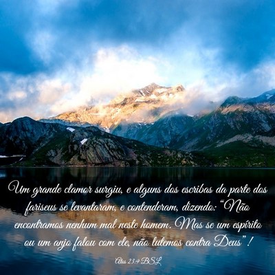 Picture 03 - Atos 23:9 BSL - Um grande clamor surgiu, e alguns dos escribas da - Bible Verse Picture