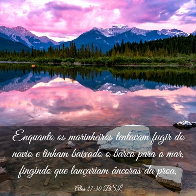Picture 03 - Atos 27:30 BSL - Enquanto os marinheiros tentavam fugir do navio e - Bible Verse Picture