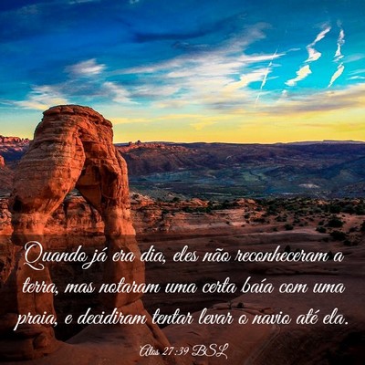 Picture 03 - Atos 27:39 BSL - Quando já era dia, eles não reconheceram a - Bible Verse Picture