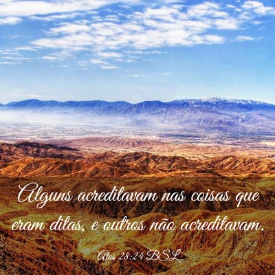 Picture 03 - Atos 28:24 BSL - Alguns acreditavam nas coisas que eram ditas, e - Bible Verse Picture