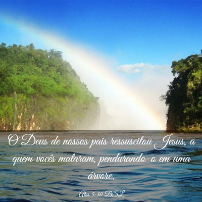 Picture 03 - Atos 5:30 BSL - O Deus de nossos pais ressuscitou Jesus, a quem - Bible Verse Picture